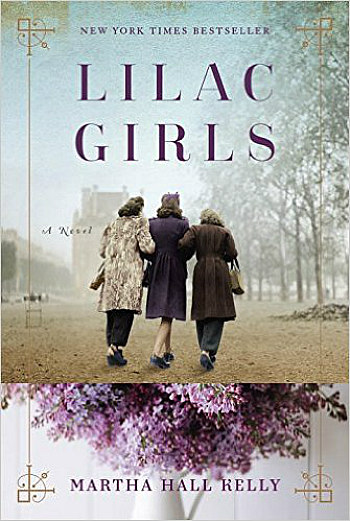 Lilac Girls by Martha Hall Kelly - This is a story of some remarkable women surviving WWII.