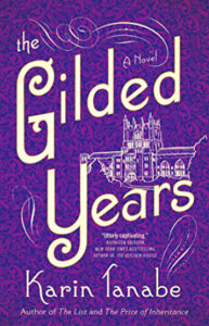 The Gilded Years by Karin Tanabe