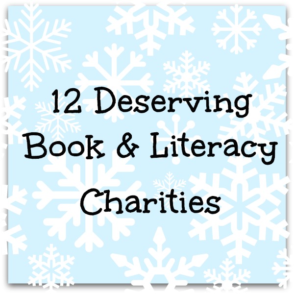 12 Deserving Book & Literacy Charities Musings Novel Visits