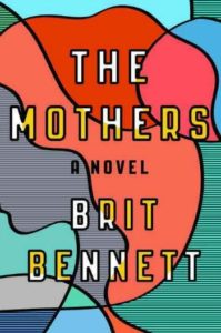 The Mothers by Brit Bennett