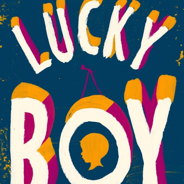 Lucky Boy by Santhi Sekaran | Review - Novel Visits