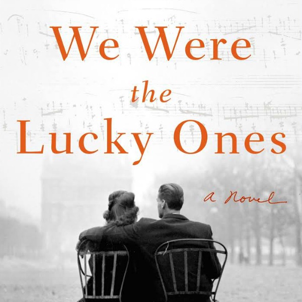 We Were the Lucky Ones by Georgia Hunter | Review - Novel Visits