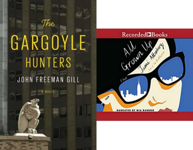 The Gargoyle Hunters by John Freeman Gill and All Grown Up by Jami Attenberg