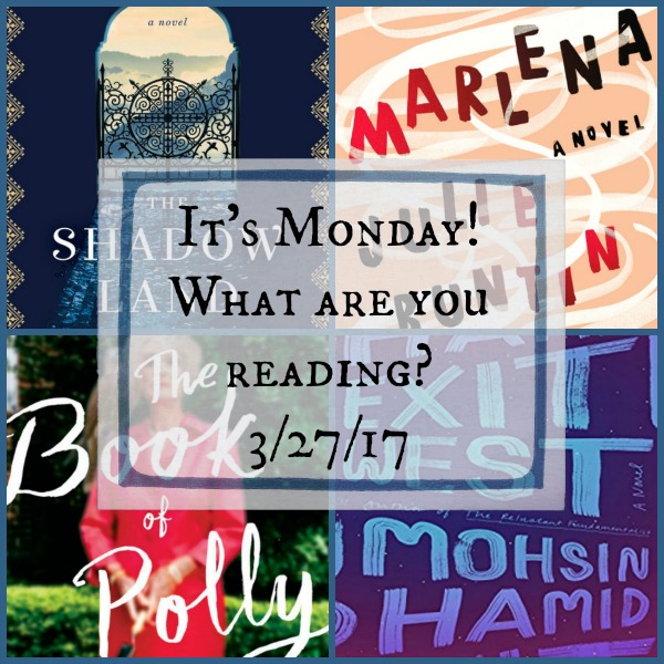 It's Monday! What are you reading? 3/27/17 | More - Novel Visits