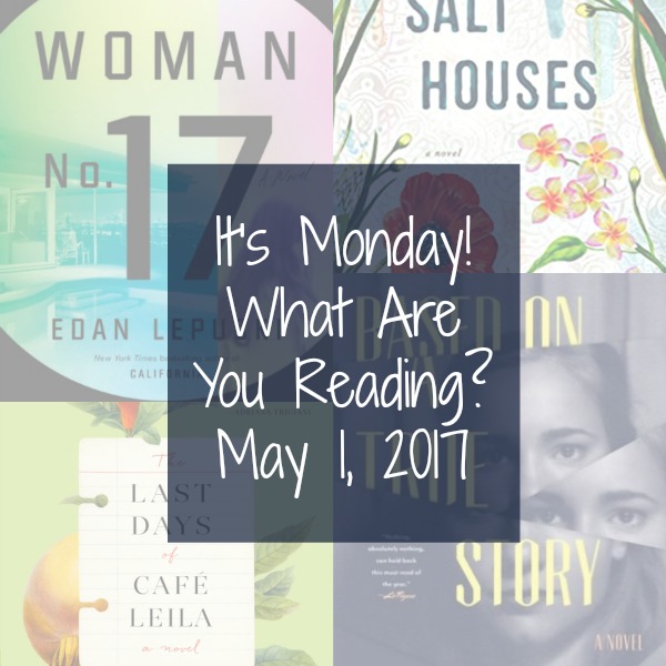It's Monday! What Are You Reading? | More - Novel Visits