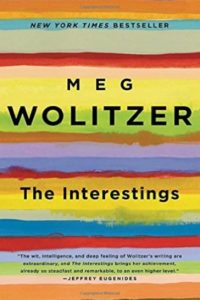 The Interestings by Meg Wolitzer - Book Temptations Too Great to Resist