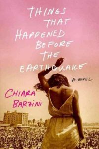 Things that Happened Before the Earthquake by Chiara Barzini