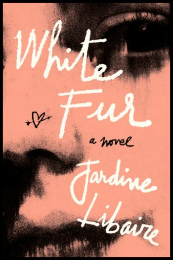 White Fur by Jardine Libaire