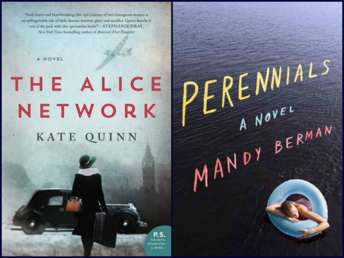 The Alice Network by Kate Quinn and Perennials by Mandy Berman