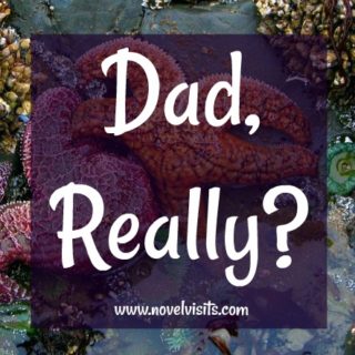 Dad, Really? - A look at bookish dads. Ten dads from books published in the last year. Some were great dads, others awful. See if you agree with my ratings!