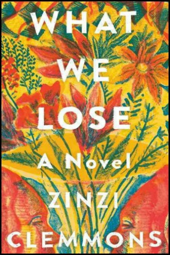 What We Lose by Zinzi Clemmons