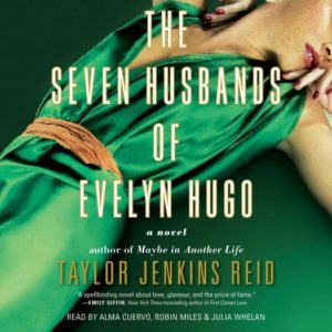 The Seven Husbands of Evelyn Hugo by Taylor Jenkins Reid - audio version