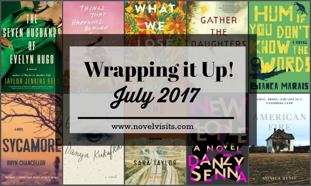 Wrapping it up for July 2017 on Novel Visits: A look back at books read and reviewed throughout July as well as the best book of the month and blog stats.