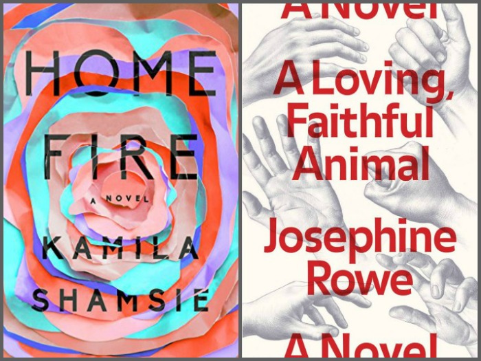 Home Fire by Kamila Shamsie and A Loving, Faithful Animal by Josephine Rowe