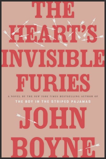 The Heart's Invisible Furies by John Boyne