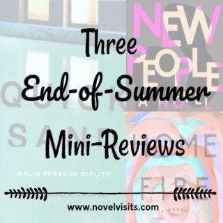 Mini-Reviews of three books from the summer of 2017: Quicksand by Malin Perrson Giolito, New People by Zanzy Senna and Home Fire by Kamila Shamsie.
