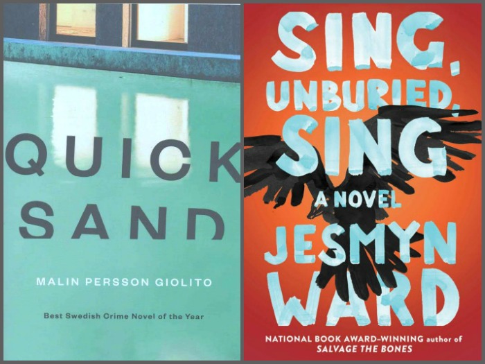 Quicksand by Malin Perrson Giolito and Sing, Unburied, Sing by Jesmyn Ward