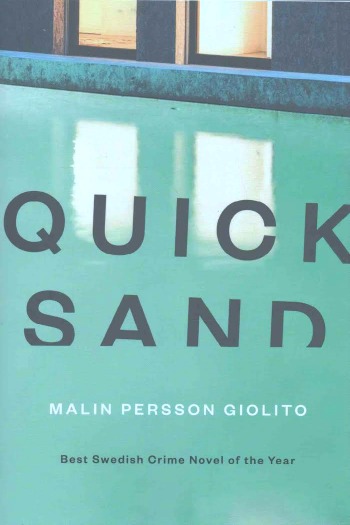 Quicksand by Malin Persson Giolito