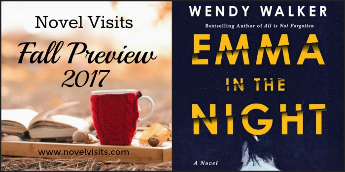 August Favorites - Fall Preview 2017 and Emma in the Night by Wendy Walker