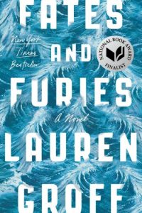 Fates and Furies by Lauren Groff