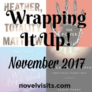 Wrapping It Up! on Novel Visits for November 2017
