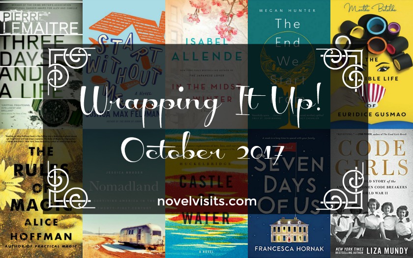 Wrapping It Up! October 2017 for Novel Visits