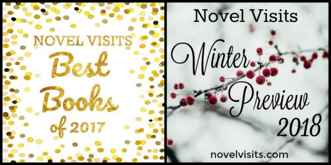 Blog Surprises for December 2017 on Novel Visits: Best Books of 2017 and Winter Preview 2018