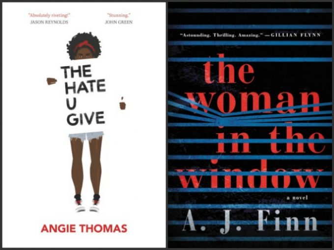 The Hate U Give by Angie Thomas and The Woman in the Window by A.J. Finn