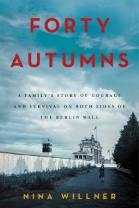 Nonfiction Review from Novel Visits: Forty Autumns by Nina Willner