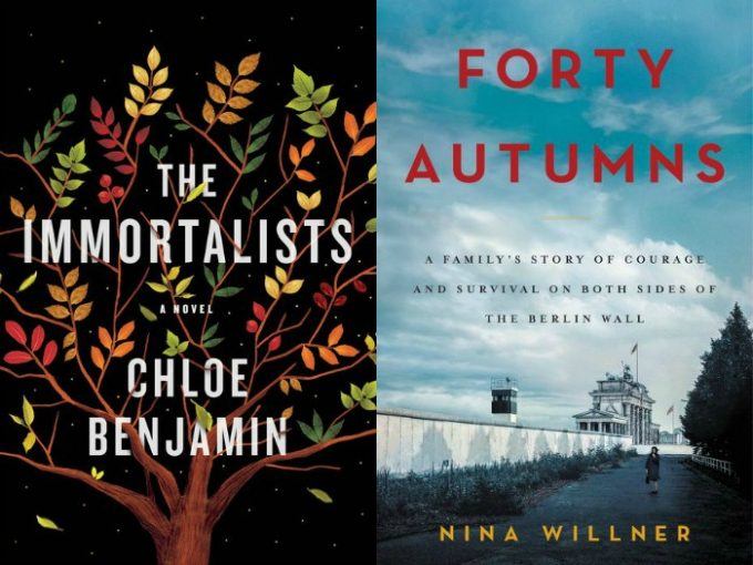 The Immortalists by Chloe Benjamin and Forty Autumns by Nina Willner