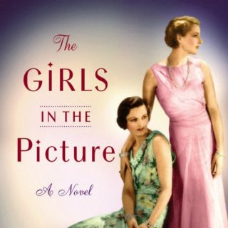 Novel Visits Review: The Girls in the Picture by Melanie Benjamin