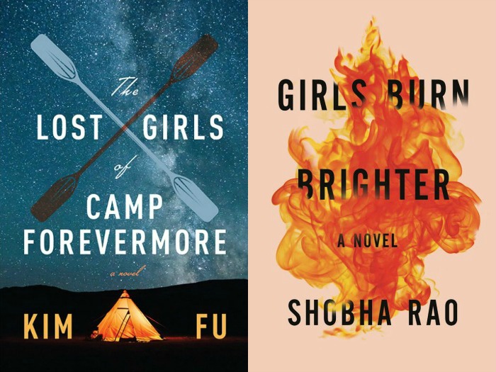 The Lost Girls of Camp Forevermore by Kim Fu and Girls Burn Brighter by Shobha Rao