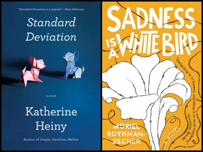 Standard Deviation by Katherine Heiny and Sadness is a White Bird by Moriel Rothman-Zecher