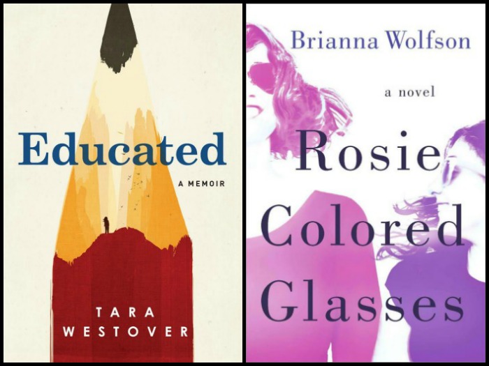 Educated by Tara Westover and Rosie Colored Glasses by Brianna Wolfson