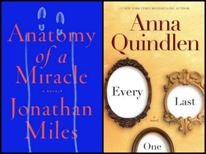 My Week in Books for 3/26/18: Last Week's Reads - Anatomy of a Miracle by Jonathan Miles and Every Last One by Anna Quindlen