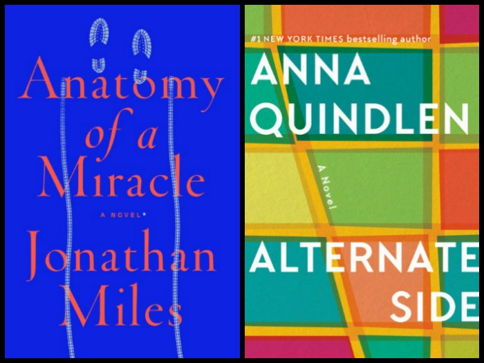 Novel Visits My Week in Books for 3/12/18 (Likely to Read Next) - Anatomy of a Miracle by Jonathan Miles and Alternate Side by Anna Quindlen