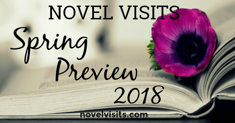 Novel Visits Spring Preview 2018 - A look forward to some of the most anticipated new releases coming this spring: from established authors, to debuts, from mysteries to coming-of-age stories, from contemporary to literary fiction, there's something for everyone here.
