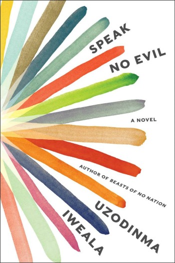 Novel Visits review of Speak No Evil by Uzodinma Iweala, a book delivering a beautiful, haunting coming-of-age story surrounded by collisions between culture, sexuality and race.