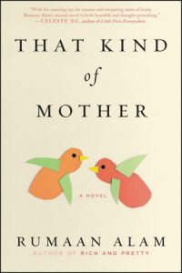 Novel Visits Spring Preview 2018: That Kind of Mother by Rumaan Alam