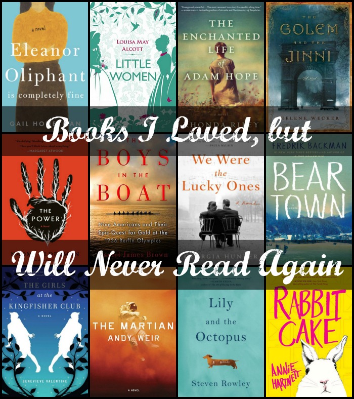 Novel Visits: Books I loved, but Would Never Read Again