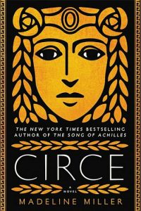 Novel Visits: Circe by Madeline Miller