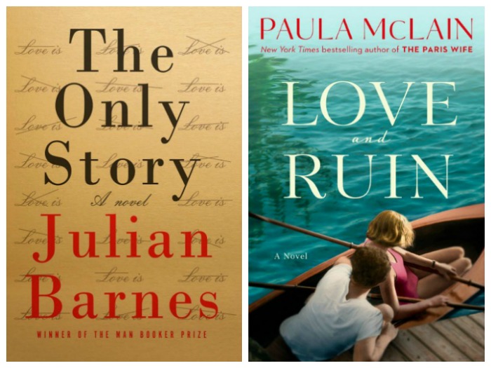 Novel Visits's My Week in Books for 4/23/18: Currently Reading - The Only Story by Julian Barnes and Love and Ruin by Paula McLain