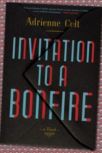 Novel Visits Summer Preview 2018: Invitation to a Bonfire by Adrienne Celt