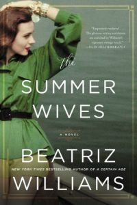 Novel Visits Summer Preview 2018: Summer Wives by Beatriz Williams