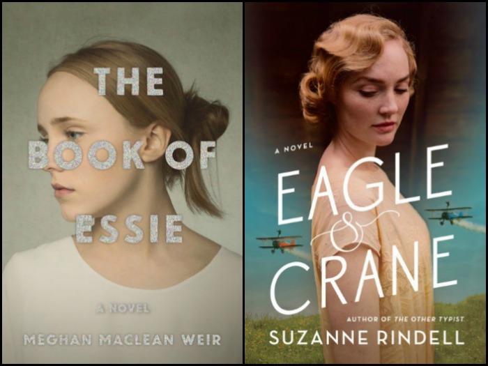 Novel Visits's My Week in Books: Likely to Read Next: The Book of Essie by Meghan MacLean Weir and Eagle and Crane by Suzanne Rindell