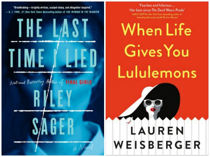 Novel Visits' My Week in Books for 7/23/18: Currently Reading - The Last Time I Lied by Riley Sager and When Life Gives You Lululemons by Lauren Weisberger