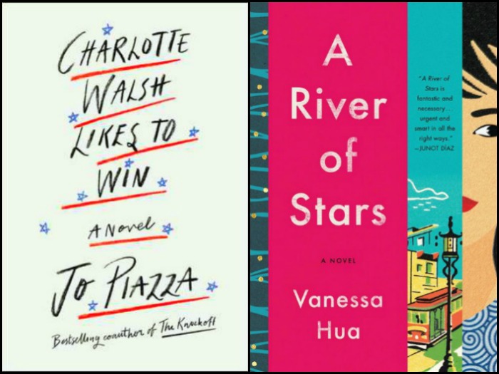 Novel Visits' My Week in Books for 7/30/18: Currently Reading - Charlotte Walsh Likes to Win by Jo Piazza and A River of Stars by Vanessa Hua