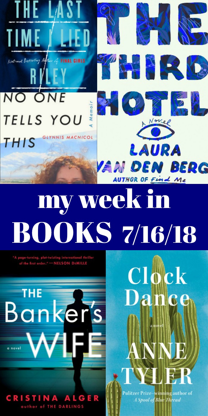 novel Visits: My Week in Books for 7/16/18 - Thrillers dominated last week's reads, I was disappointed in a trusted author, and now I've moved on to exciting new memoirs out this month.