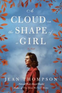 Novel Visits' Fall Preview 2018 - A Cloud in the Shape of a Girl by Jean Thompson