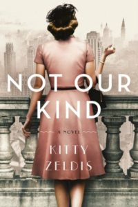 Novel Visits' Fall Preview 2018 - Not Our Kind by Kitty Zeldis